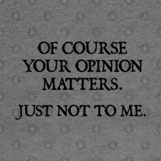 Your Opinion by  hal mafhoum?